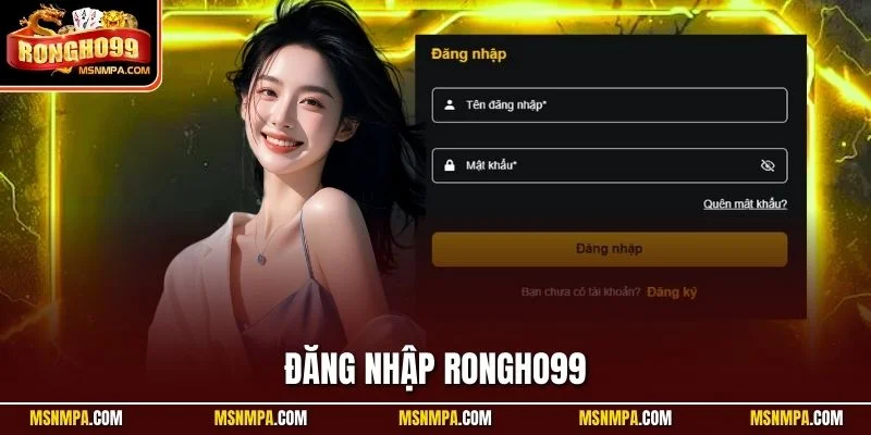 đăng nhập Rongho99