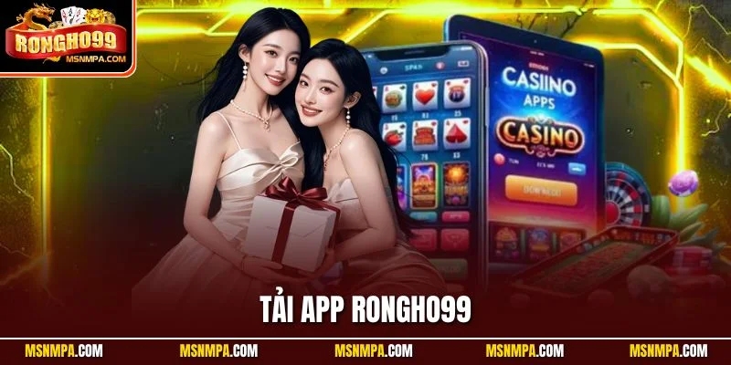 tải app Rongho99
